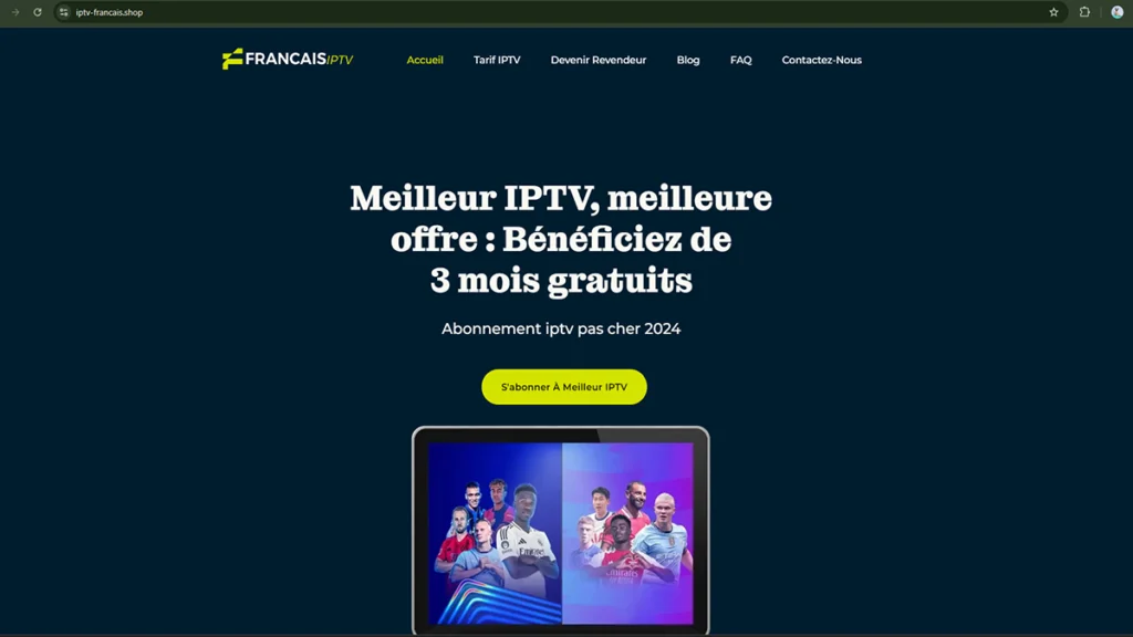 Le meilleur des abonnements IPTV en France